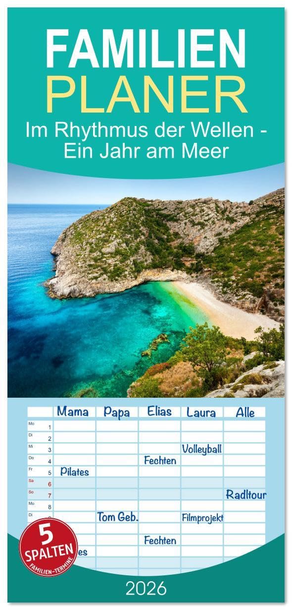 Familienplaner 2026 - Im Rhythmus der Wellen - Ein Jahr am Meer mit 5 Spalten (Wandkalender, 21 x 45 cm) CALVENDO: Erleben Sie die Magie des Meeres – das ganze Jahr hindurch! (CALVENDO Natur) Leisure, Home & Garden
