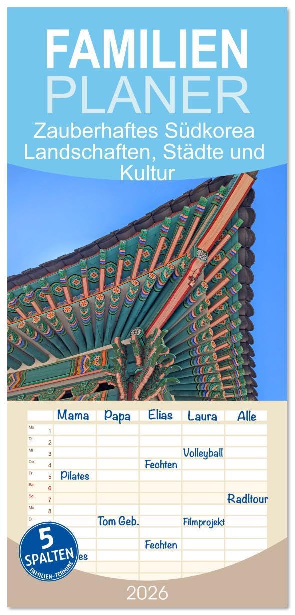 Familienplaner 2026 - Zauberhaftes Südkorea Landschaften, Städte und Kultur mit 5 Spalten (Wandkalender, 21 x 45 cm) CALVENDO: Südkorea, ein Land ... atemberaubenden Landschaften. (CALVENDO Orte) Film, Art & Culture