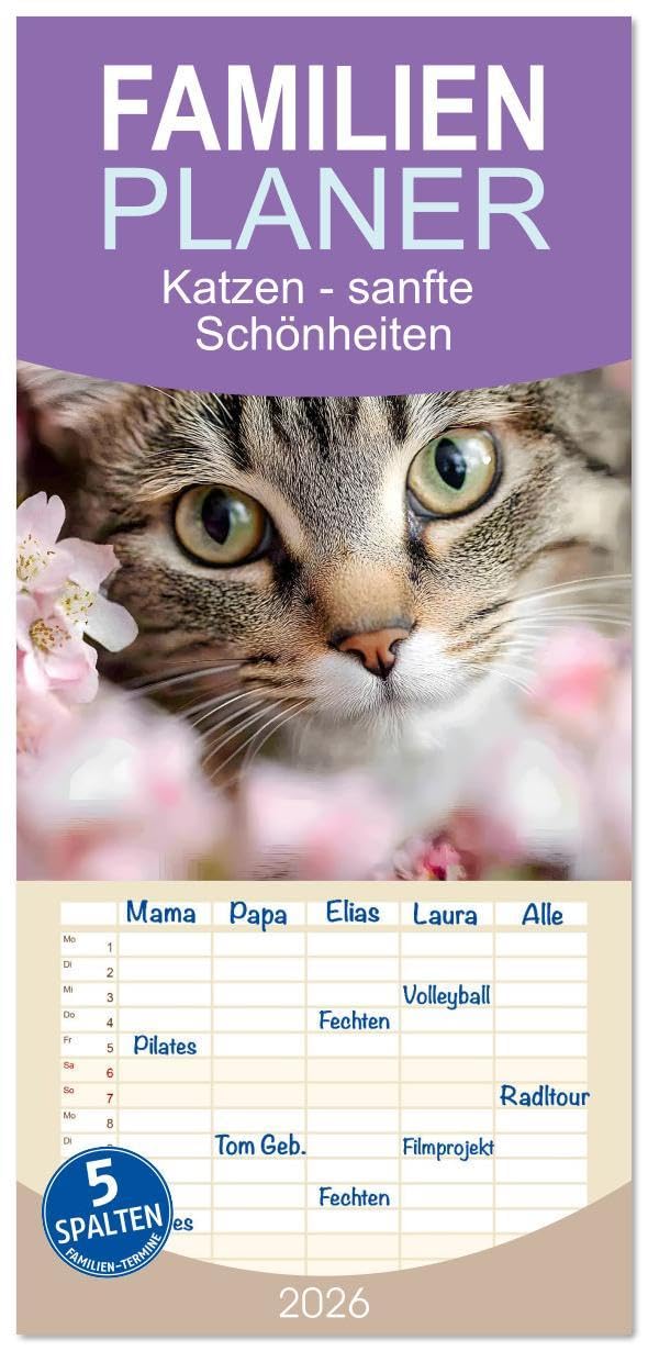 Familienplaner 2026 - Katzen - sanfte Schönheiten mit 5 Spalten (Wandkalender, 21 x 45 cm) CALVENDO: Lassen Sie sich jeden Monat aufs Neue durch die ... Welt der Katzen verzaubern. (CALVENDO Tiere) Natural Sciences