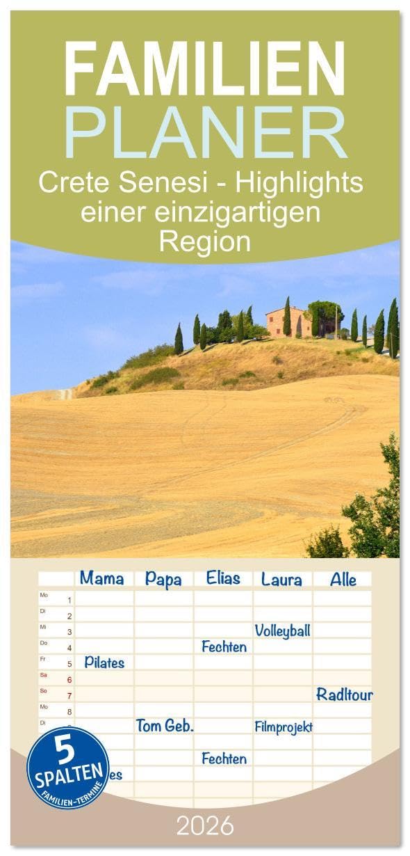 Familienplaner 2026 - Crete Senesi - Highlights einer einzigartigen Region mit 5 Spalten (Wandkalender, 21 x 45 cm) CALVENDO: Eine außergewöhnliche ... zum sanften Chianti. (CALVENDO Orte) Leisure, Home & Garden