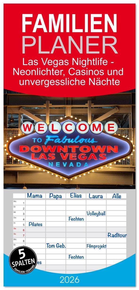 Familienplaner 2026 - Las Vegas Nightlife - Neonlichter, Casinos und unvergessliche Nächte mit 5 Spalten (Wandkalender, 21 x 45 cm) CALVENDO: Las ... und Liebhaber des Nachtlebens (CALVENDO Orte) Leisure, Home & Garden