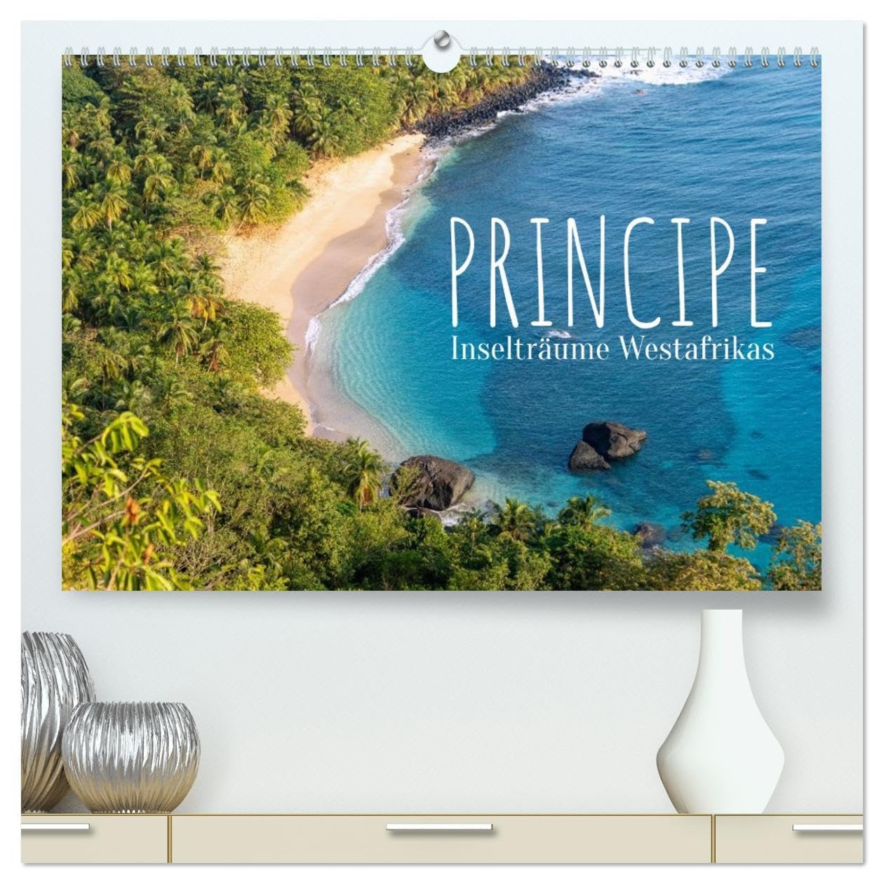 Principe. Inselträume Westafrikas (hochwertiger Premium Wandkalender 2026 DIN A2 quer), Kunstdruck in Hochglanz: Stimmungsvolle Fotografien zeigen die ... Küstenlandschaften. (CALVENDO Orte) Photography