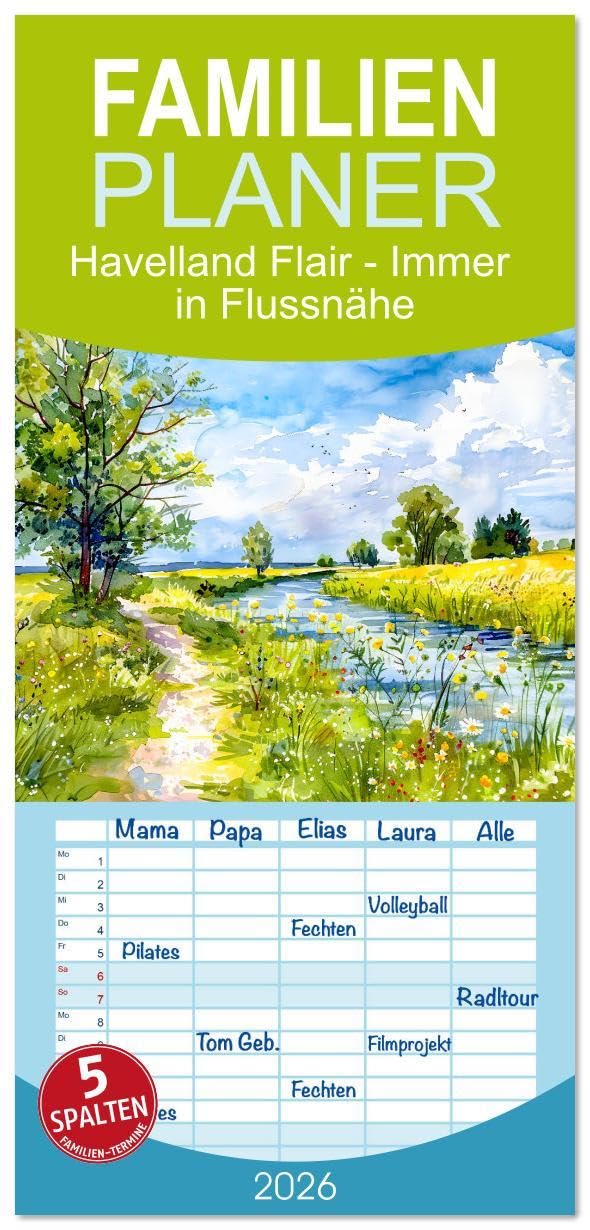 Familienplaner 2026 - Havelland Flair - Immer in Flussnähe mit 5 Spalten (Wandkalender, 21 x 45 cm) CALVENDO: Zauberhafte KI-Fantasie Landschaften entlang der Havel (CALVENDO Natur) Social Sciences