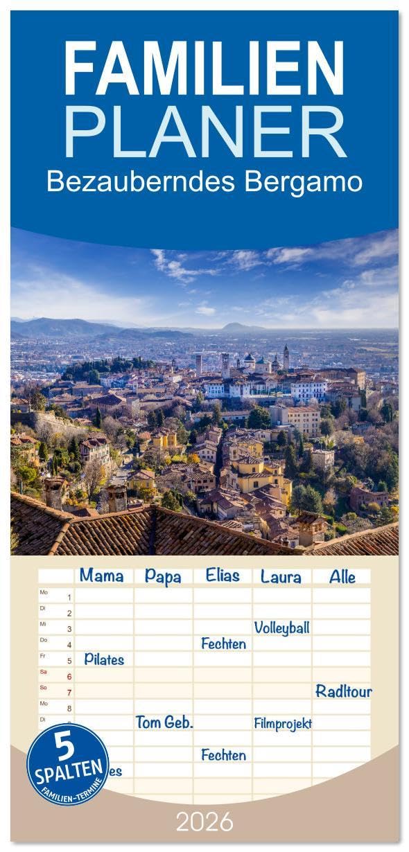 Familienplaner 2026 - Bezauberndes Bergamo mit 5 Spalten (Wandkalender, 21 x 45 cm) CALVENDO: Historie in Norditalien (CALVENDO Orte) Business & Technology