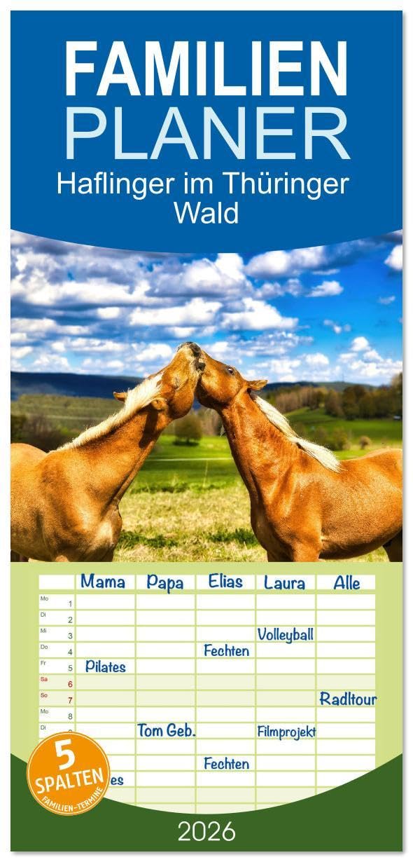 Familienplaner 2026 - Haflinger im Thüringer Wald mit 5 Spalten (Wandkalender, 21 x 45 cm) CALVENDO: Haflinger im Thüringer Wald sind eine ... Schönheit und Robustheit. (CALVENDO Tiere) Garden & Plants