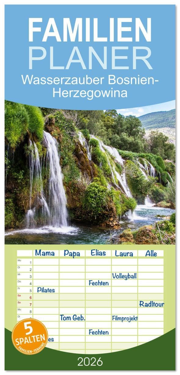 Familienplaner 2026 - Wasserzauber Bosnien-Herzegowina mit 5 Spalten (Wandkalender, 21 x 45 cm) CALVENDO: Landschaftsaufnahmen aus Bosnien-Herzegowina (CALVENDO Natur) Social Sciences