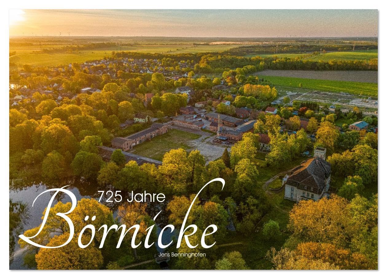 725 Jahre Börnicke (Wandkalender 2026 DIN A3 quer), CALVENDO Monatskalender: Dörfliche Idylle in Brandenburg (CALVENDO Orte) Photography