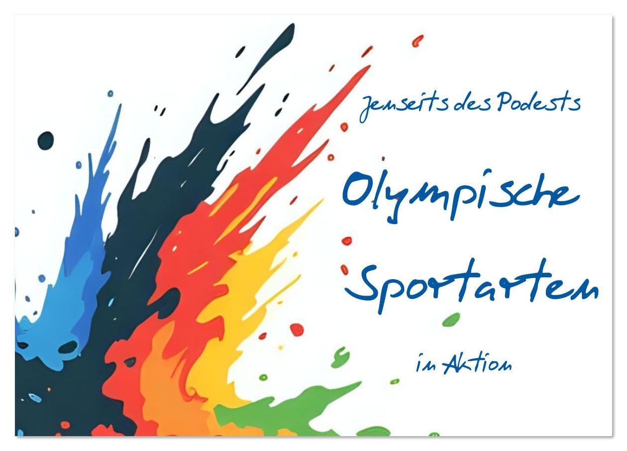 Jenseits des Podests - Olympische Sportarten in Aktion (Wandkalender 2026 DIN A3 quer), CALVENDO Monatskalender: DIe Vielfalt der Olympischen ... mit Anime-Sportlern (CALVENDO Sport) Leisure & Fun