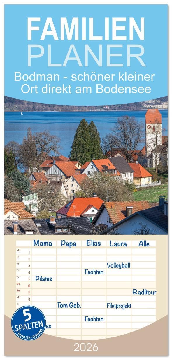 Familienplaner 2026 - Bodman - schöner kleiner Ort direkt am Bodensee mit 5 Spalten (Wandkalender, 21 x 45 cm) CALVENDO: Bodman - ein wunderbares Kleinod im Hegau (CALVENDO Orte) Leisure, Home & Garden