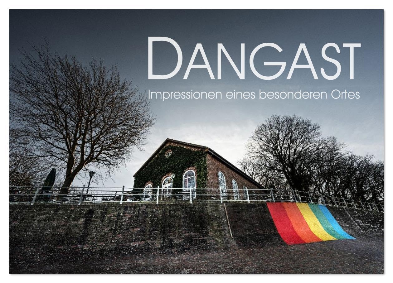Dangast. Impressionen eines besonderen Ortes. (Wandkalender 2026 DIN A2 quer), CALVENDO Monatskalender: Dangast, Nordseekurort und Wirkungsort ... in stimmungsvollen Bildern. (CALVENDO Orte) Leisure, Home & Garden