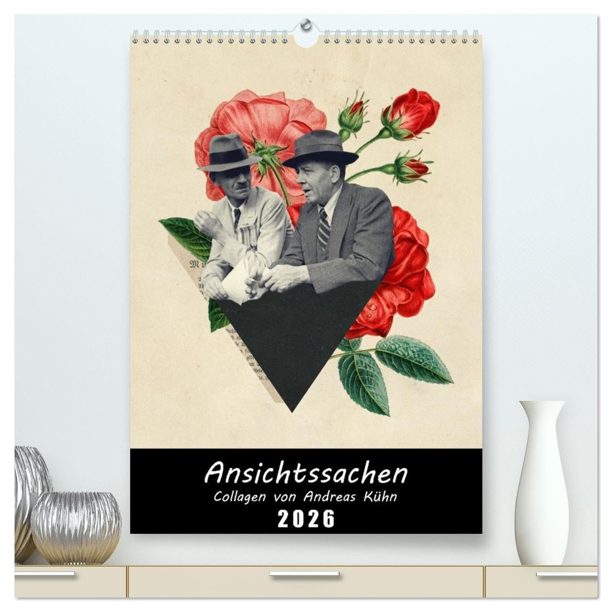 Ansichtssachen (hochwertiger Premium Wandkalender 2026 DIN A2 hoch), Kunstdruck in Hochglanz: Diverse Collagen von Andreas Kühn (CALVENDO Kunst) Film, Art & Culture