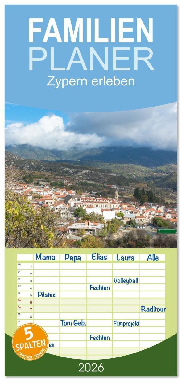 Familienplaner 2026 - Zypern erleben mit 5 Spalten (Wandkalender, 21 x 45 cm) CALVENDO: Zypern bietet eine phantastische Landschaft mit den Bergen und dem Meer (CALVENDO Orte) Business & Technology