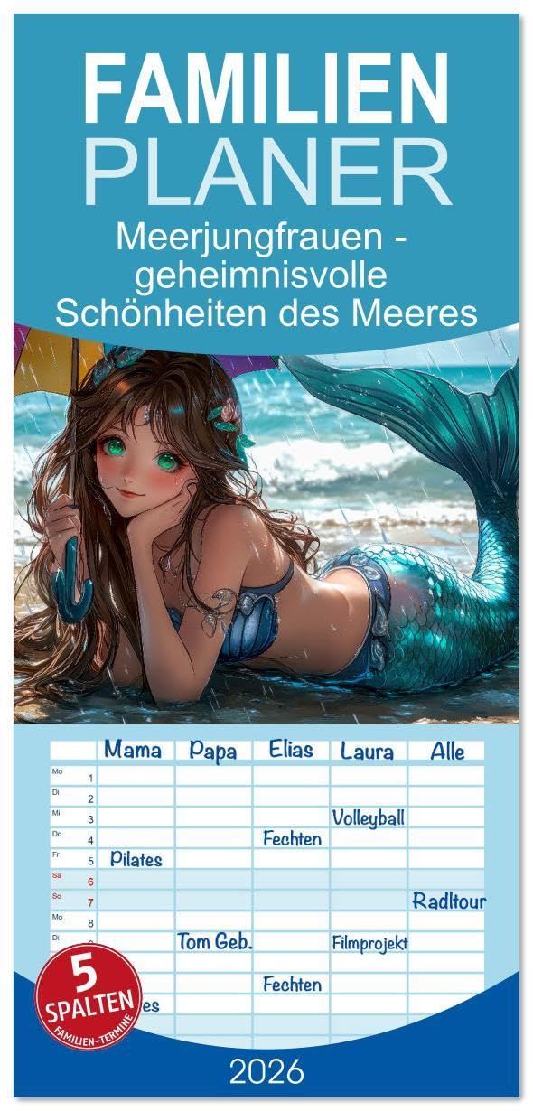 Familienplaner 2026 - Meerjungfrauen - geheimnisvolle Schönheiten des Meeres mit 5 Spalten (Wandkalender, 21 x 45 cm) CALVENDO: Eine atemberaubende Sagenfigur in ihrer Welt. (CALVENDO Tiere) Manga