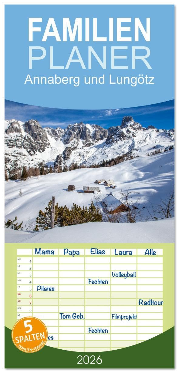 Familienplaner 2026 - Annaberg und Lungötz mit 5 Spalten (Wandkalender, 21 x 45 cm) CALVENDO: Schöne Impressionen von Annaberg und Lungötz im Lammertal (CALVENDO Natur) Social Sciences