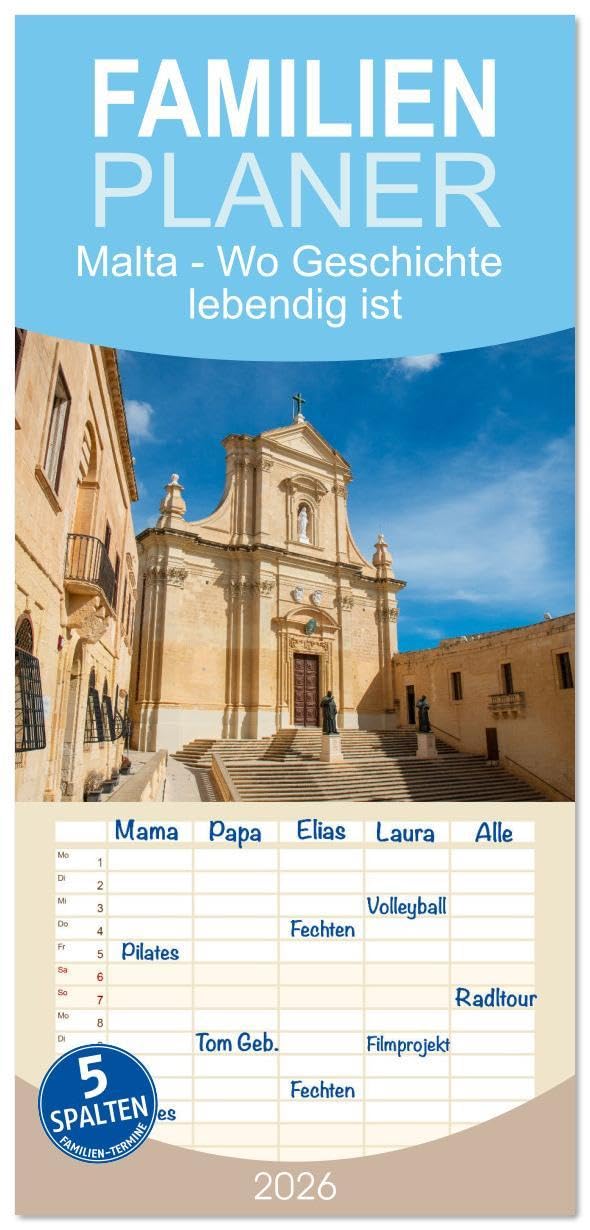 Familienplaner 2026 - Malta - Wo Geschichte lebendig ist mit 5 Spalten (Wandkalender, 21 x 45 cm) CALVENDO: Der Kalender fängt mit seinen ... historischen Stätten ein. (CALVENDO Orte) Photography