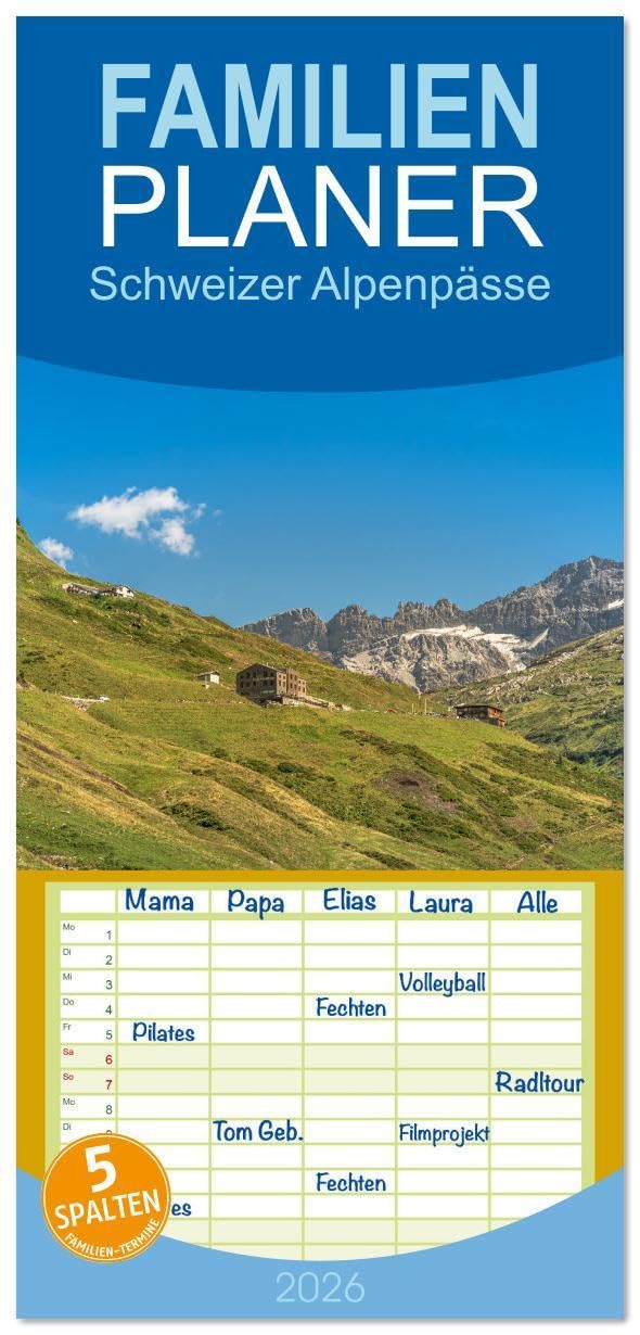Familienplaner 2026 - Schweizer Alpenpässe mit 5 Spalten (Wandkalender, 21 x 45 cm) CALVENDO: Eine Reise über sechs Gebirgspässe durch 5 Kantone der ... Oberalppass und Klausenpass (CALVENDO Orte) Calendars