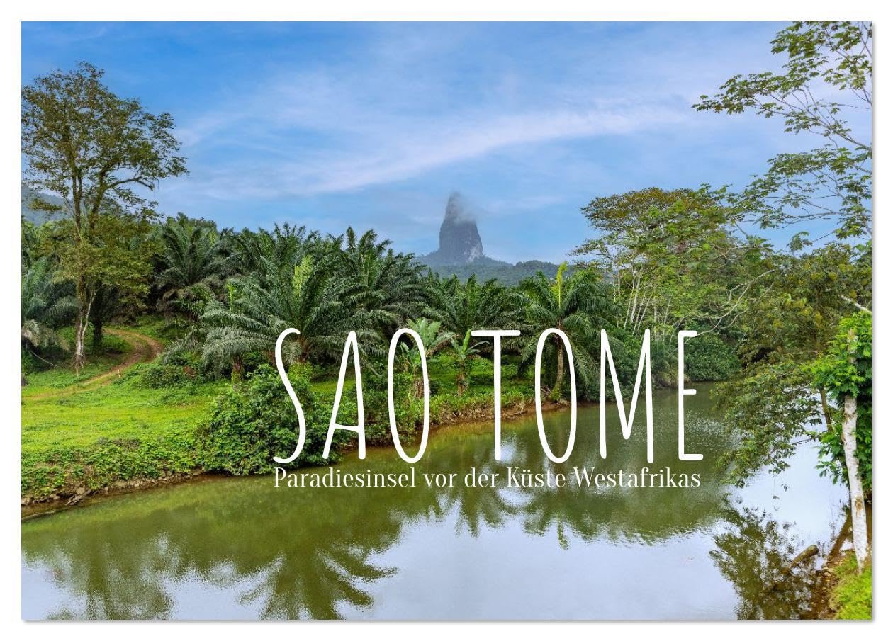 Sao Tome. Paradiesinsel vor der Küste Westafrikas (Tischkalender 2026 DIN A5 quer), CALVENDO Monatskalender: Diese Bilderreise zeigt die üppige Natur, ... Juwel Westafrikas. (CALVENDO Orte) Leisure, Home & Garden