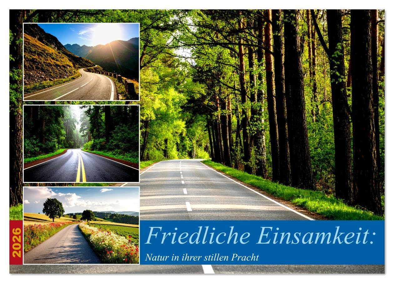 Friedliche Einsamkeit: Natur in ihrer stillen Pracht (Tischkalender 2026 DIN A5 quer), CALVENDO Monatskalender: Der Kalender zeigt beeindruckende ... Gelassenheit ausstrahlen. (CALVENDO Natur) Business, Finance & Career