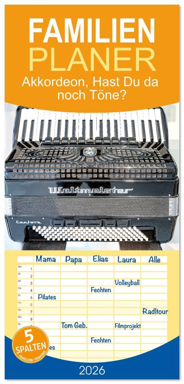 Familienplaner 2026 - Akkordeon, Hast Du da noch Töne? mit 5 Spalten (Wandkalender, 21 x 45 cm) CALVENDO: Eine Quetschkommode mausert sich zum Akkordeon (CALVENDO Kunst) Business & Technology