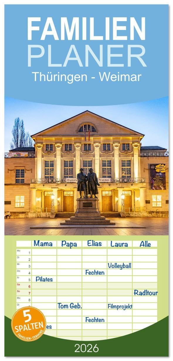 Familienplaner 2026 - Thüringen - Weimar mit 5 Spalten (Wandkalender, 21 x 45 cm) CALVENDO: 12 Monate mit der wunderbaren Stadt Weimar in Thüringen - ... Bundesland Thüringen. (CALVENDO Orte) Leisure, Home & Garden