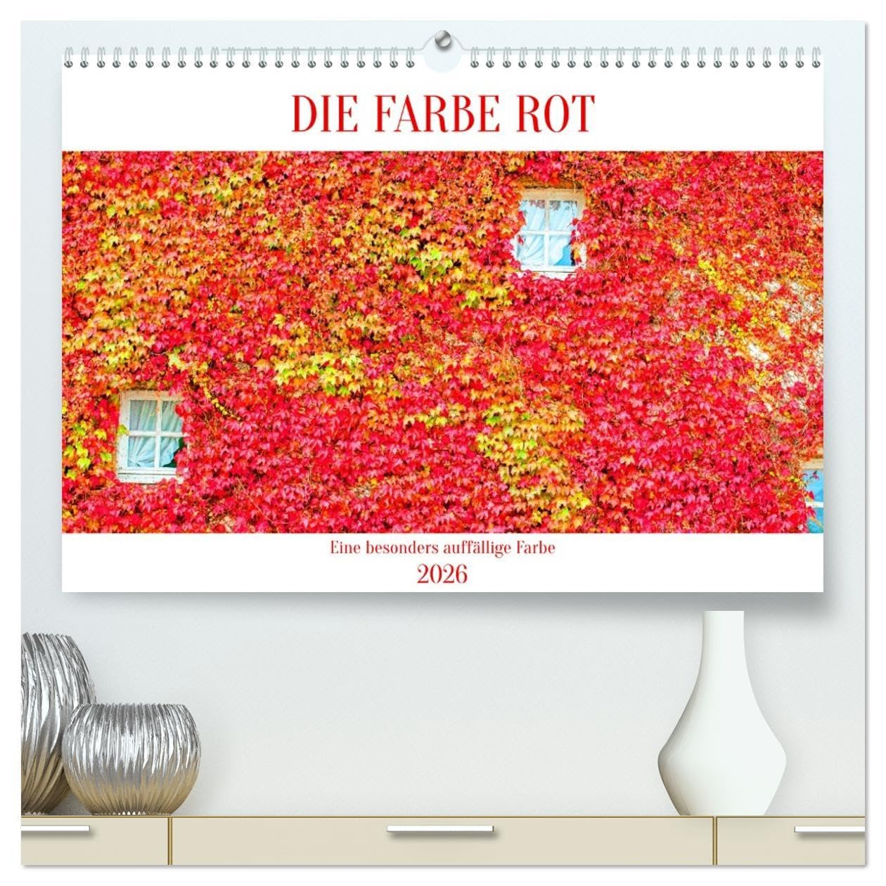 DIE FARBE ROT (hochwertiger Premium Wandkalender 2026 DIN A2 quer), Kunstdruck in Hochglanz: Insgesamt vermittelt sie eine kraftvolle und lebendige Stimmung (CALVENDO Orte) Leisure, Home & Garden