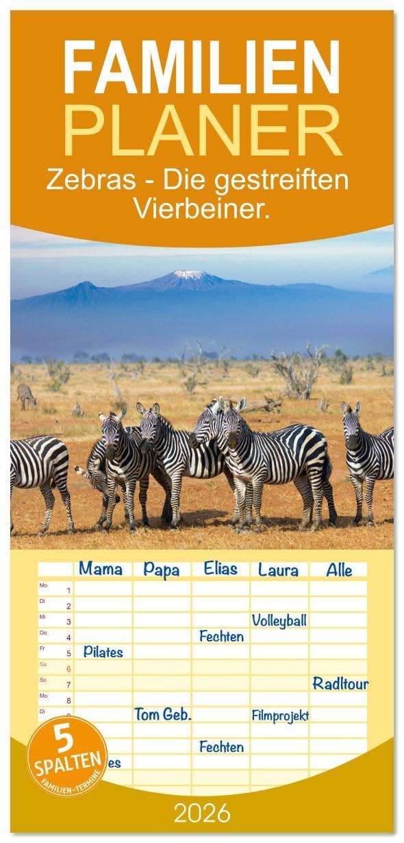 Familienplaner 2026 - Zebras - Die gestreiften Vierbeiner. mit 5 Spalten (Wandkalender, 21 x 45 cm) CALVENDO: Komm mit auf eine Reise zu den Zebras (CALVENDO Tiere) Leisure, Home & Garden