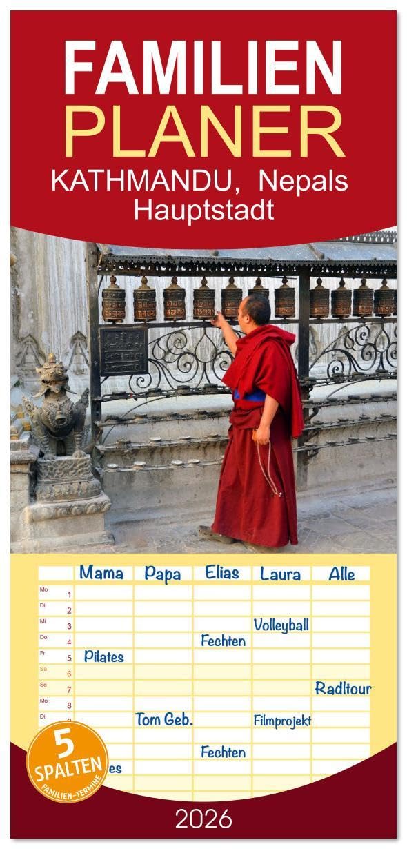 Familienplaner 2026 - KATHMANDU, Nepals Hauptstadt mit 5 Spalten (Wandkalender, 21 x 45 cm) CALVENDO: Bilder von einzigartigen Baudenkmälern, Tempeln, ... Hektik und Verkehrschaos (CALVENDO Orte) Calendars