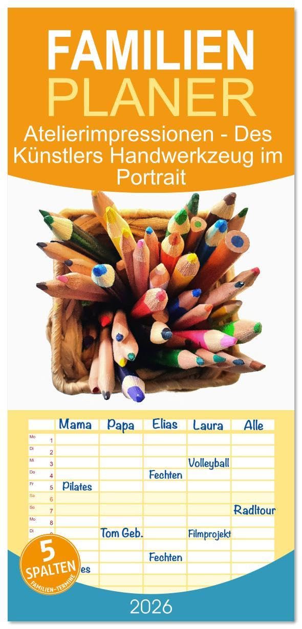 Familienplaner 2026 - Atelierimpressionen - Des Künstlers Handwerkzeug im Portrait mit 5 Spalten (Wandkalender, 21 x 45 cm) CALVENDO: Farbenfrohes Kunstmaterial in Szene gesetzt. (CALVENDO Kunst) Leisure, Home & Garden
