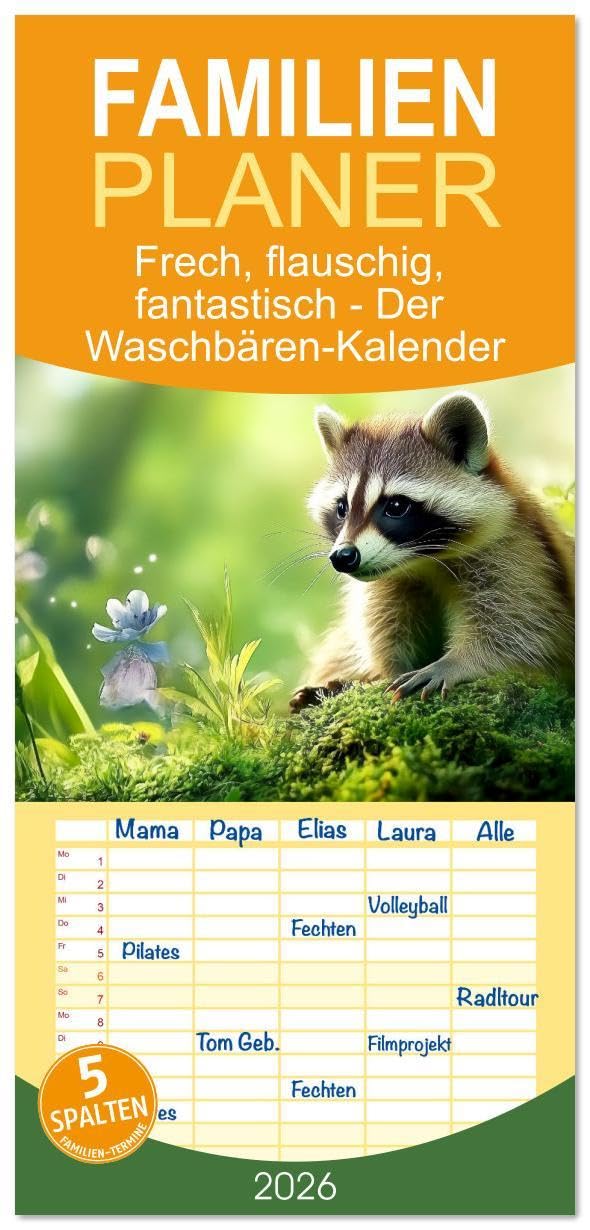Familienplaner 2026 - Frech, flauschig, fantastisch - Der Waschbären-Kalender mit 5 Spalten (Wandkalender, 21 x 45 cm) CALVENDO: Ein Jahr mit den frechen Waschbären (CALVENDO Tiere) Film, Art & Culture
