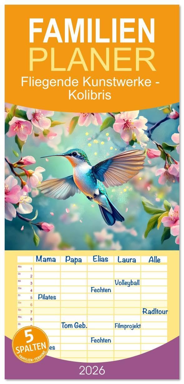 Familienplaner 2026 - Fliegende Kunstwerke - Kolibris mit 5 Spalten (Wandkalender, 21 x 45 cm) CALVENDO: Wo Natur und Kunst verschmelzen - Kolibris neu interpretiert (CALVENDO Tiere) Social Sciences
