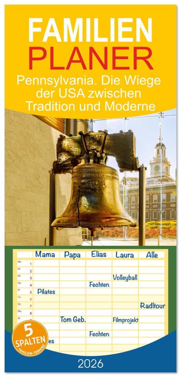 Familienplaner 2026 - Pennsylvania. Die Wiege der USA zwischen Tradition und Moderne mit 5 Spalten (Wandkalender, 21 x 45 cm) CALVENDO: Entdecken Sie ... mit Bildern aus Pennsylvania. (CALVENDO Orte) Photography