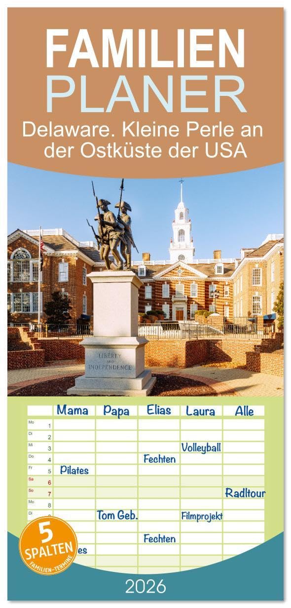 Familienplaner 2026 - Delaware. Kleine Perle an der Ostküste der USA mit 5 Spalten (Wandkalender, 21 x 45 cm) CALVENDO: Entdecken Sie Delaware, das verborgene Juwel der Ostküste. (CALVENDO Orte) Photography