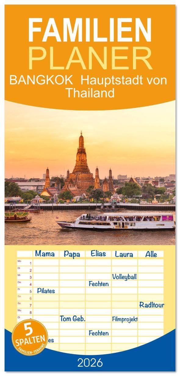 Familienplaner 2026 - BANGKOK Hauptstadt von Thailand mit 5 Spalten (Wandkalender, 21 x 45 cm) CALVENDO: Stadt der Engel und Tempel (CALVENDO Orte) Leisure, Home & Garden