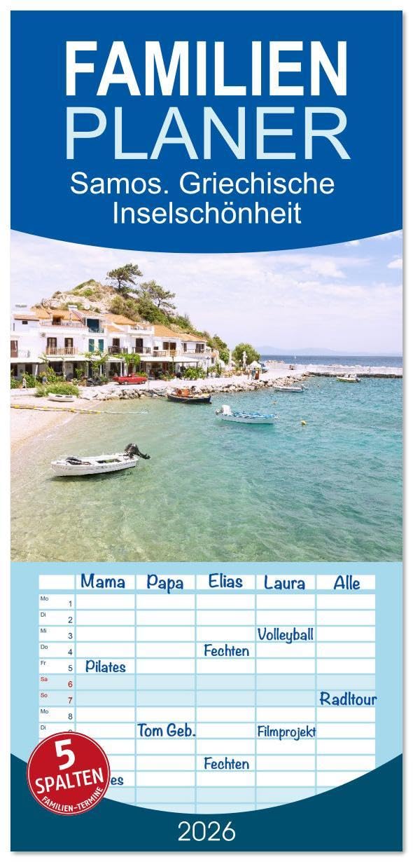 Familienplaner 2026 - Samos. Griechische Inselschönheit mit 5 Spalten (Wandkalender, 21 x 45 cm) CALVENDO: Erleben Sie die Ägäisinsel Samos in ihren schönsten Facetten. (CALVENDO Orte) Photography