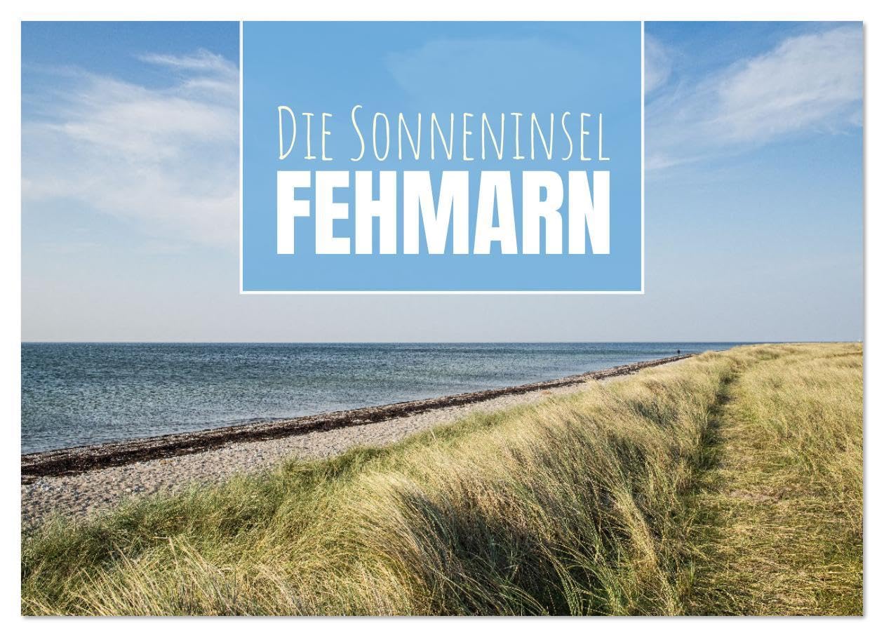 Die Sonneninsel Fehmarn (Wandkalender 2026 DIN A3 quer), CALVENDO Monatskalender: Die Sonneninsel Fehmarn – wo das Licht das Herz berührt (CALVENDO Orte) Leisure, Home & Garden