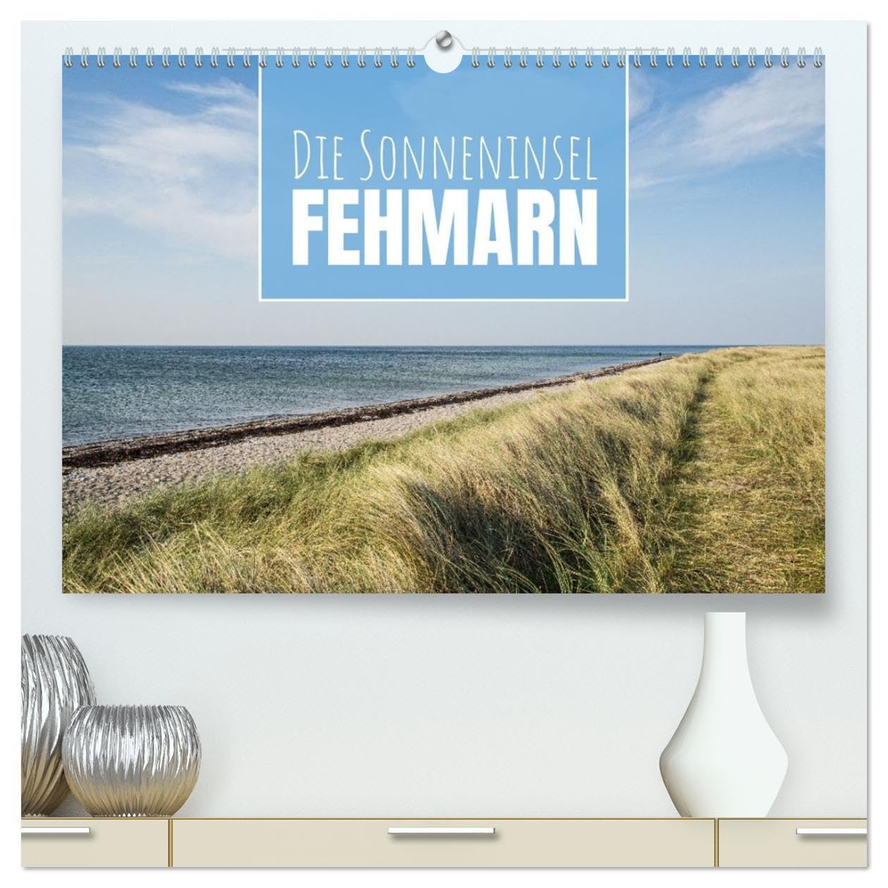 Die Sonneninsel Fehmarn (hochwertiger Premium Wandkalender 2026 DIN A2 quer), Kunstdruck in Hochglanz: Die Sonneninsel Fehmarn – wo das Licht das Herz berührt (CALVENDO Orte) Leisure, Home & Garden