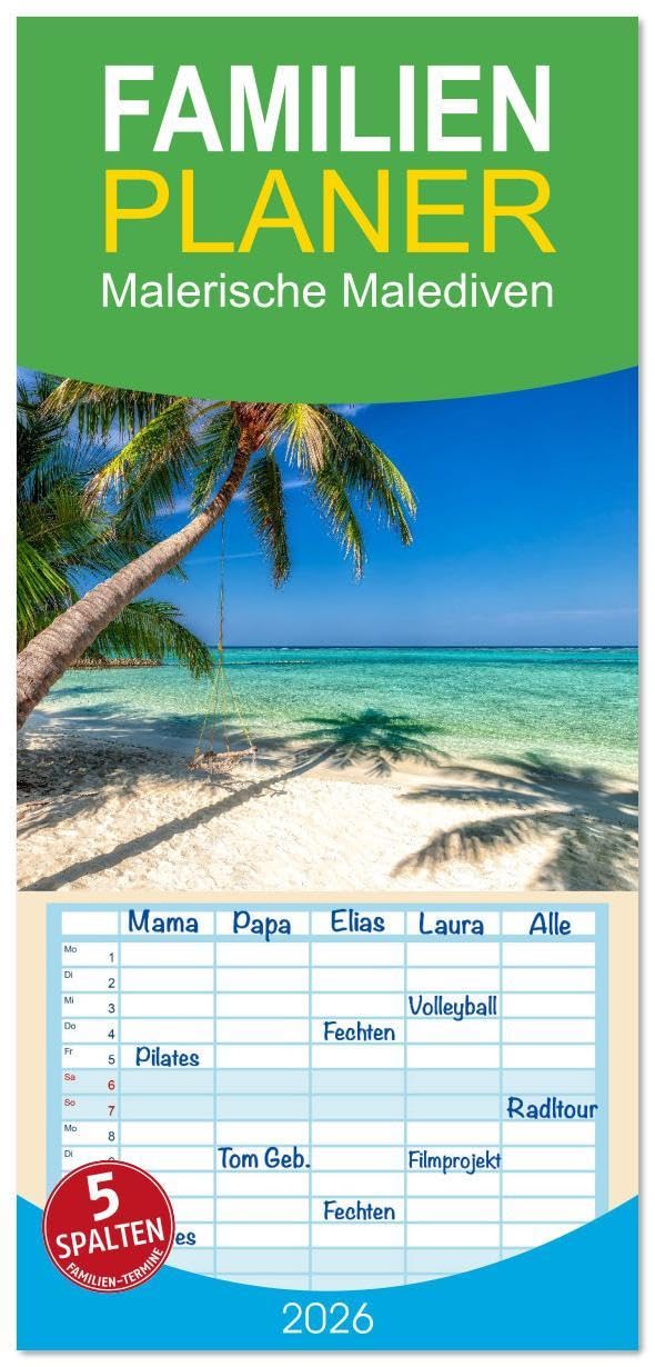 Familienplaner 2026 - Malerische Malediven mit 5 Spalten (Wandkalender, 21 x 45 cm) CALVENDO: Atemberaubende Malediven - Magische Urlaubsmomente (CALVENDO Natur) Leisure, Home & Garden