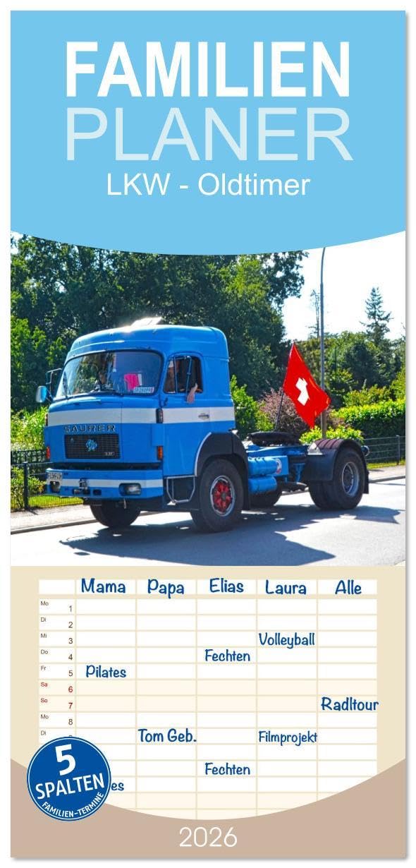 Familienplaner 2026 - LKW - Oldtimer mit 5 Spalten (Wandkalender, 21 x 45 cm) CALVENDO: Hier kommen Liebhaber alter LKW voll auf ihre Kosten. (CALVENDO Mobilitaet) Living & Furnishing
