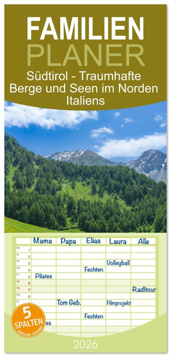 Familienplaner 2026 - Südtirol - Traumhafte Berge und Seen im Norden Italiens mit 5 Spalten (Wandkalender, 21 x 45 cm) CALVENDO: Impressionen der ... und beeindruckenden Bergen. (CALVENDO Natur) Social Sciences
