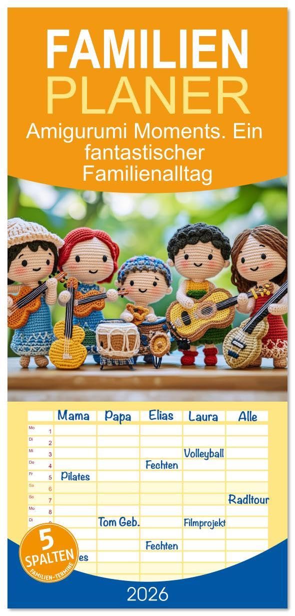 Familienplaner 2026 - Amigurumi Moments. Ein fantastischer Familienalltag mit 5 Spalten (Wandkalender, 21 x 45 cm) CALVENDO: Ein Jahr Familienalltag, ... KI und Amigurumi-Charme. (CALVENDO Hobbys) Photography