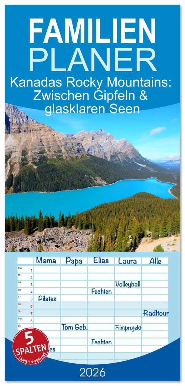 Familienplaner 2026 - Kanadas Rocky Mountains: Zwischen Gipfeln & glasklaren Seen mit 5 Spalten (Wandkalender, 21 x 45 cm) CALVENDO: Stimmungsvolle ... aus Kanadas wilder Natur (CALVENDO Natur) Photography