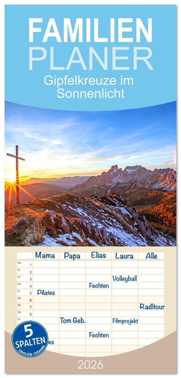 Familienplaner 2026 - Gipfelkreuze im Sonnenlicht mit 5 Spalten (Wandkalender, 21 x 45 cm) CALVENDO: Wunderschöne Impressionen der Pongauer Gipfelkreuze im Sonnenlicht (CALVENDO Natur) Social Sciences