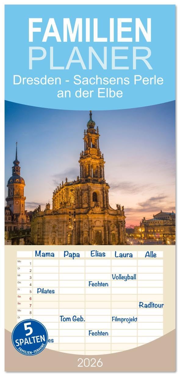 Familienplaner 2026 - Dresden - Sachsens Perle an der Elbe mit 5 Spalten (Wandkalender, 21 x 45 cm) CALVENDO: Ein Spaziergang durch das historische Zentrum Dresdens. (CALVENDO Orte) Leisure, Home & Garden