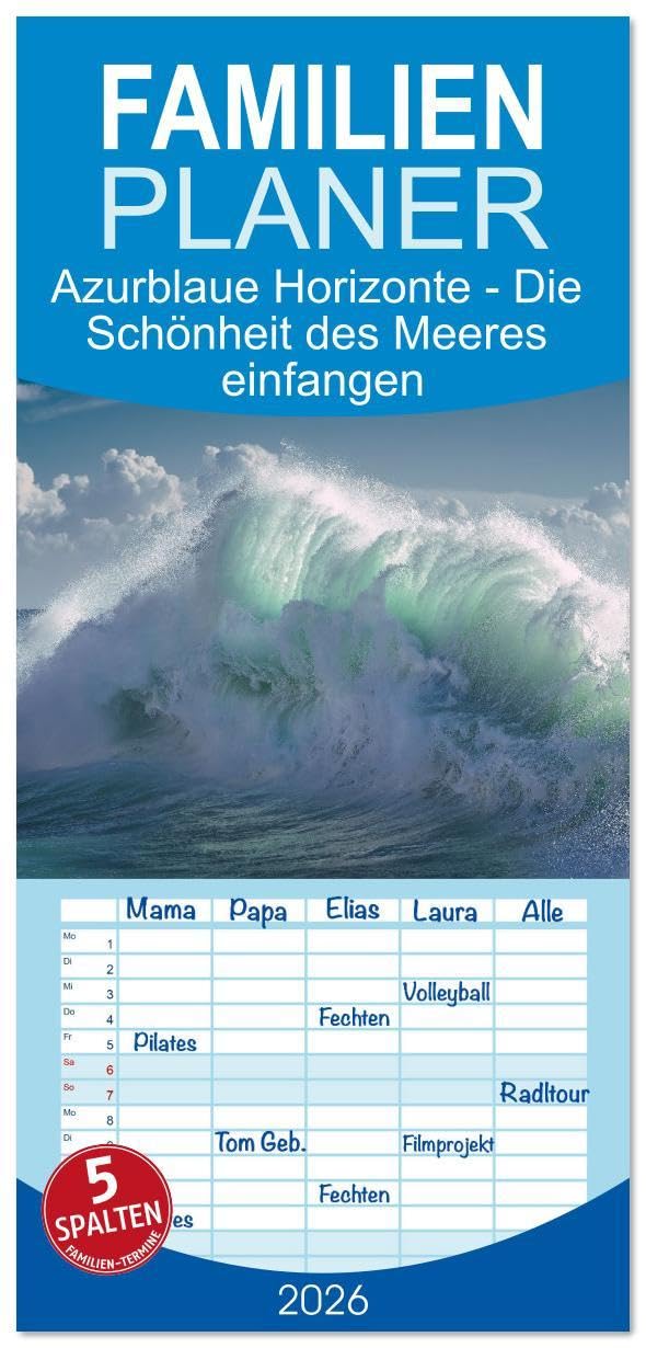 Familienplaner 2026 - Azurblaue Horizonte - Die Schönheit des Meeres einfangen mit 5 Spalten (Wandkalender, 21 x 45 cm) CALVENDO: Wellen bei Seestürmen im Mittelmeer. (CALVENDO Orte) Photography