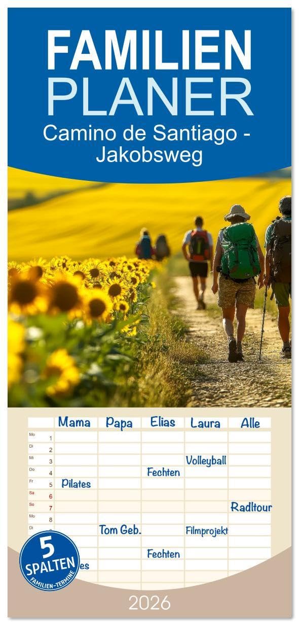 Familienplaner 2026 - Camino de Santiago - Jakobsweg mit 5 Spalten (Wandkalender, 21 x 45 cm) CALVENDO: Faszinierende Orte entdecken - innere Ruhe finden. (CALVENDO Orte) Garden & Plants