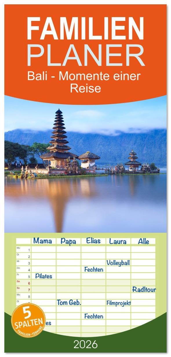 Familienplaner 2026 - Bali - Momente einer Reise mit 5 Spalten (Wandkalender, 21 x 45 cm) CALVENDO: Zauberhafte Insel in Südostasien (CALVENDO Orte) Leisure, Home & Garden