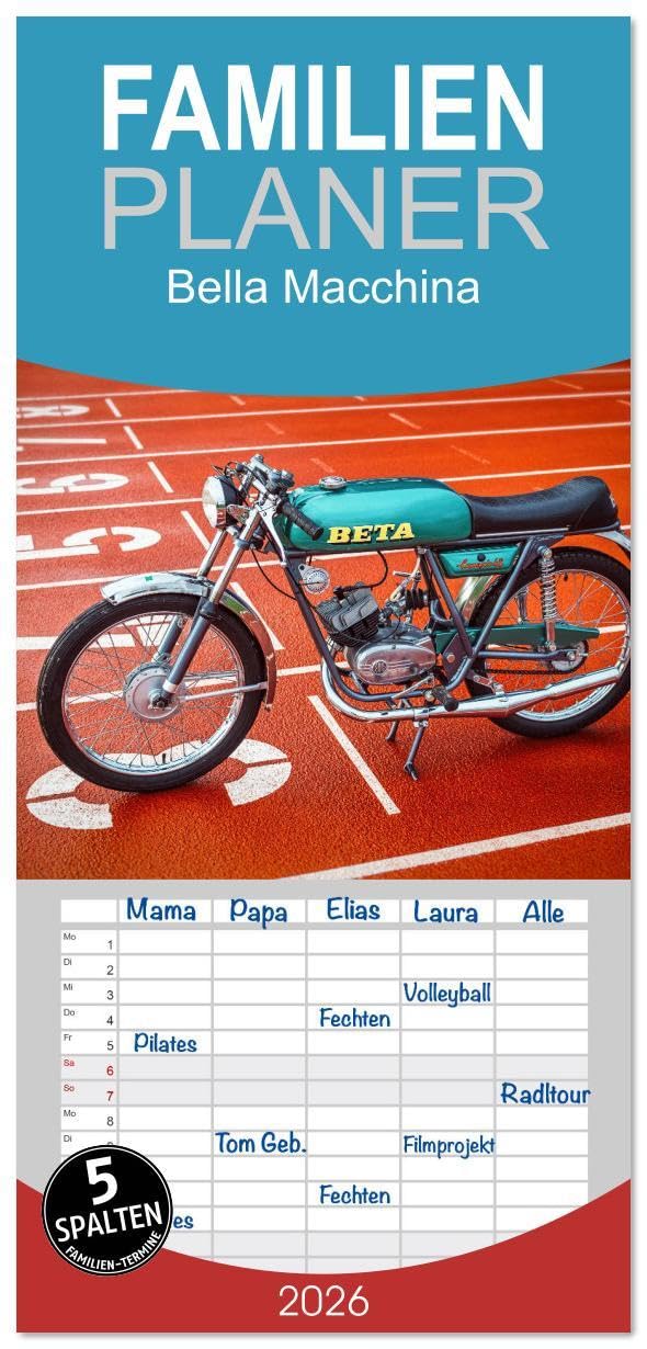 Familienplaner 2026 - Bella Macchina mit 5 Spalten (Wandkalender, 21 x 45 cm) CALVENDO: Historische Mopeds zeigen die Kunst italienischer Lebensart (CALVENDO Mobilitaet) Books