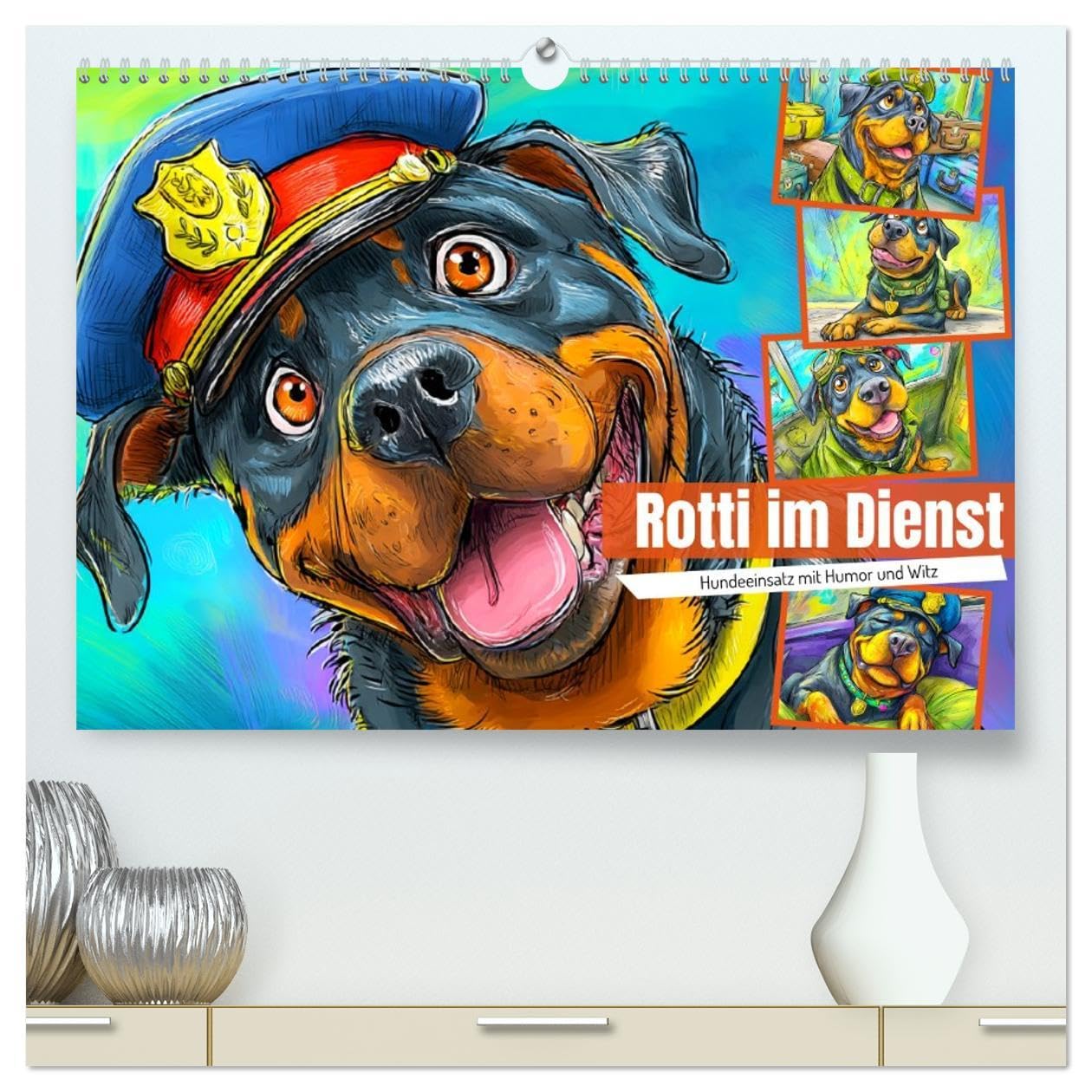 Rotti im Dienst. Hundeeinsatz mit Humor und Witz (hochwertiger Premium Wandkalender 2026 DIN A2 quer), Kunstdruck in Hochglanz: Ein witziger ... als Polizei- und Militärhund (CALVENDO Tiere) Living & Furnishing