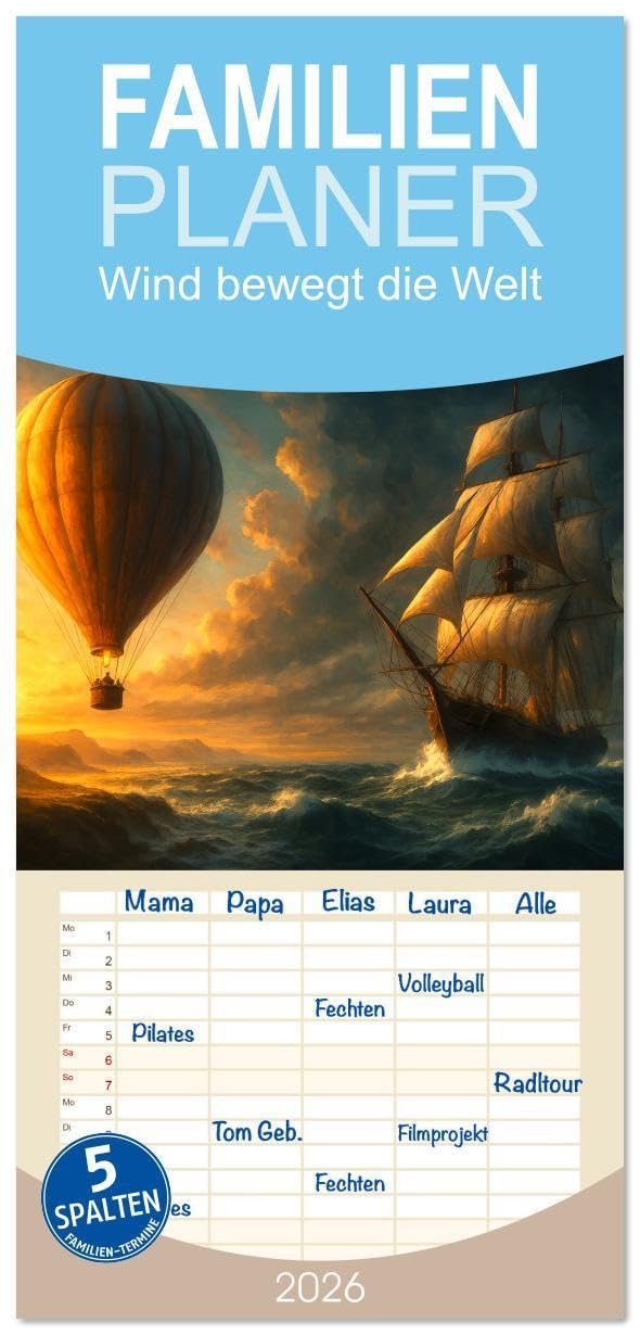 Familienplaner 2026 - Wind bewegt die Welt mit 5 Spalten (Wandkalender, 21 x 45 cm) CALVENDO: Faszinierende Fortbewegung durch reine Naturkraft (CALVENDO Mobilitaet) Leisure, Home & Garden