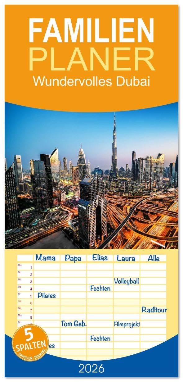 Familienplaner 2026 - Wundervolles Dubai mit 5 Spalten (Wandkalender, 21 x 45 cm) CALVENDO: Erlebe magische Momente aus Dubai. (CALVENDO Orte) Leisure, Home & Garden